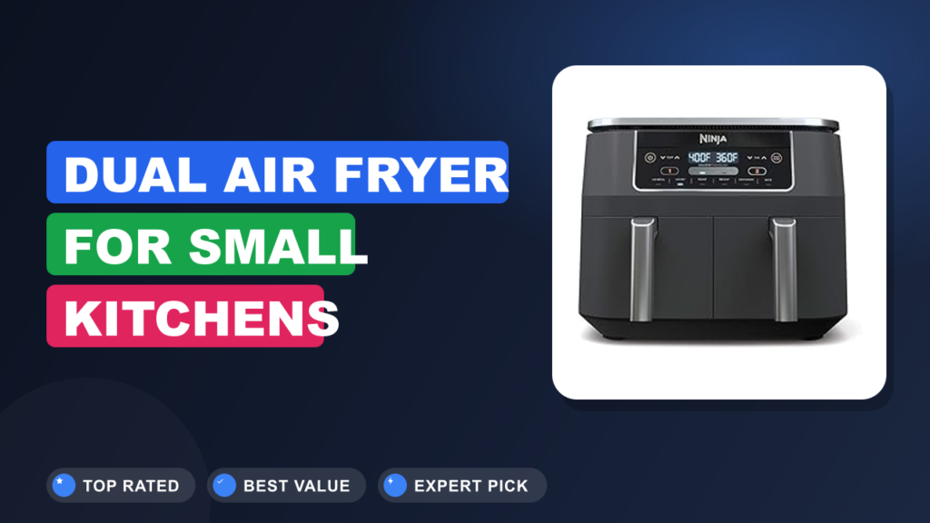 Dual Air Fryer for Small Kitchens